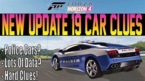 Forza Horizon New Update Clues Info New Police Cars Data