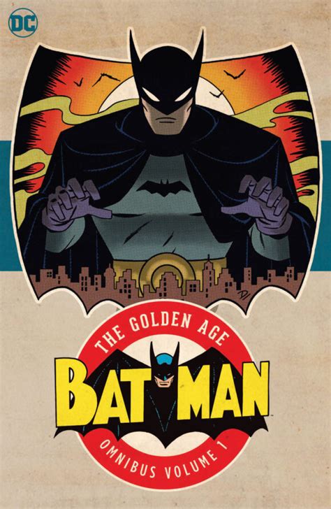 Starting Over Dc To Re Release Batman Golden Age Omnibus Volume 1