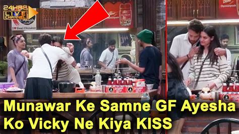 Munawar Faruqui Ke Samne Vicky Jain Ne Kiya Ayesha Khan Ko Kiss Ankita