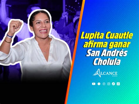 Lupita Cuautle se declara ganadora en San Andrés Cholula