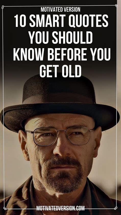 10 Smart Quotes You Should Know Before You Get Old In 2024 Appreciate