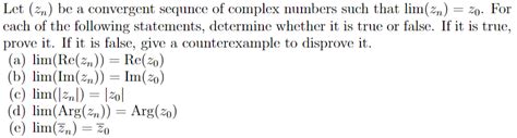 Solved Let Zn Be A Convergent Sequnce Of Complex Numbers Chegg