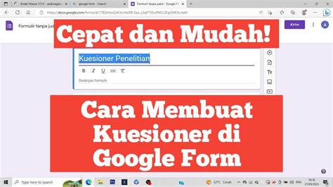 Cara Membuat Kuesioner Di Google Forms Youtube