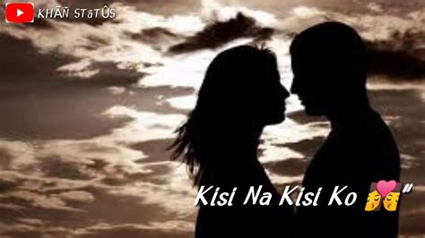 Kehte Hain Khuda Ne Iss Jahan Main Sabhi Whatsapp Status ️ Youtube