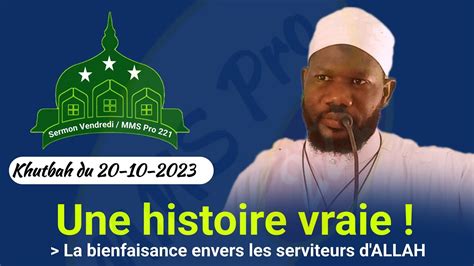 Khutbah Du 20 10 2023 Oustaz Ibrahima GUEYE La Bienfaisance Envers