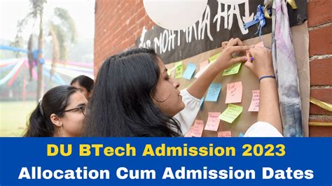 Du Btech Admission 2023 Allocation Cum Admission Dates Released Check Full Schedule Here