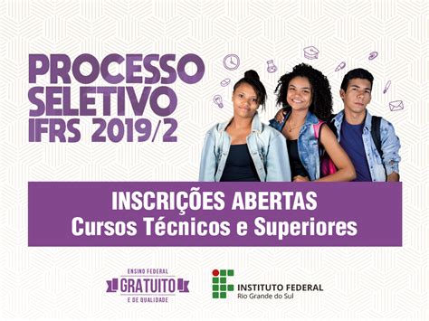 Processo Seletivo 2019 2 inscrições abertas Campus Bento Gonçalves