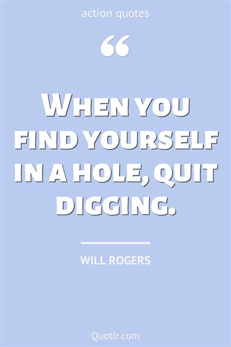 Genuine Digging Ditches Quotes That Will Unlock Your True Potential