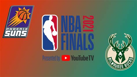 2021 NBA Finals TV Schedule & Preview: Bucks vs. Suns