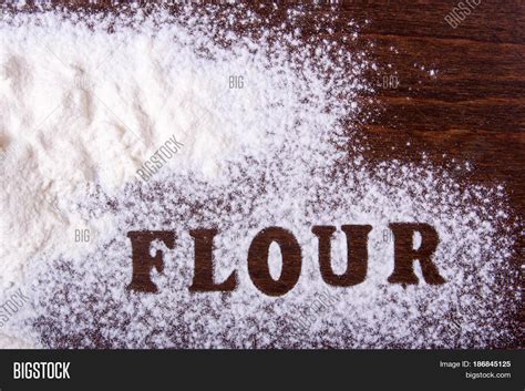 Word Flour Written On Image And Photo Free Trial Bigstock