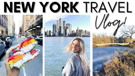 Best Things To Do In New York City Nyc Travel Vlog New York