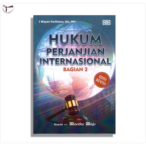 Jual Hukum Perjanjian Internasional Bagian Edisi Revisi Shopee