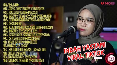 INDAH YASTAMI JIKA ITU YANG TERBAIK SURAT UNDANGAN FULL ALBUM