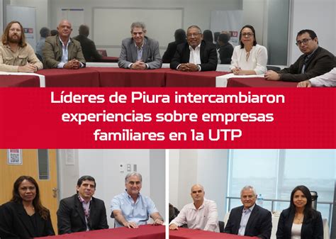 Líderes de Piura intercambiaron experiencias sobre empresas familiares