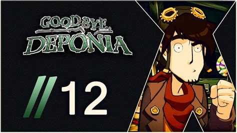 GOODBYE DEPONIA 12 DEUTSCH HD Rufus TOT Lets Play