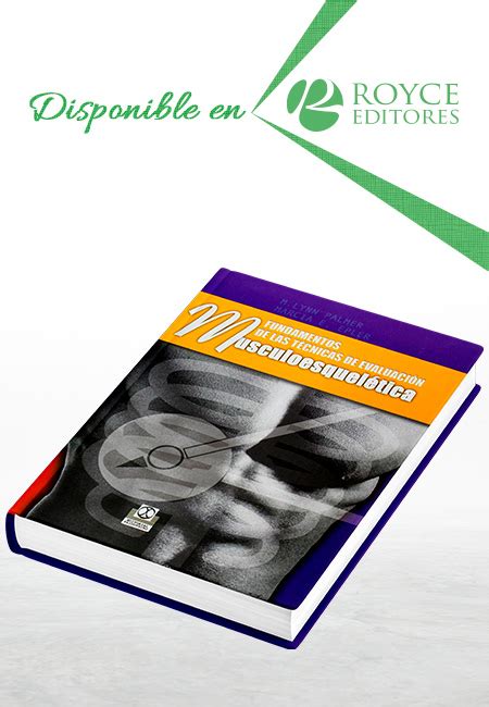 Fundamentos De Las T Cnicas De Evaluaci N Musculoesquel Tica Libros Mx