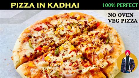 Pizza Without Oven Pizza In Kadhai Veg Pizza Homemade Pizza Dough