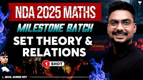 NDA 1 2025 NDA Maths Milestone Batch Set Theory Relations One Shot