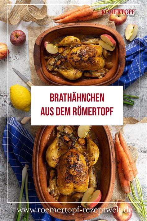 Brath Hnchen Aus Dem R Mertopf R Mertopf Rezeptwelt Kochen Im