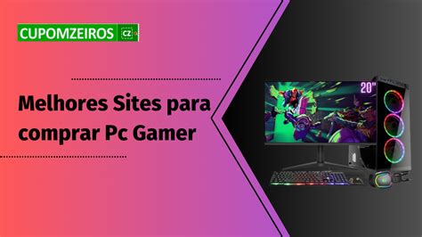 TOP 08 Lojas Sites Para Comprar Pc Gamer Veja Dezembro 2024