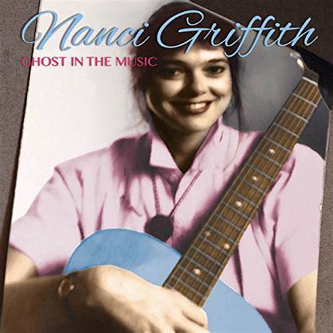 Nanci Griffith Ghost In The Music Cd Amoeba Music