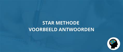 Star Methode Oefenen GRATIS Oefeningen Uitleg En Tips