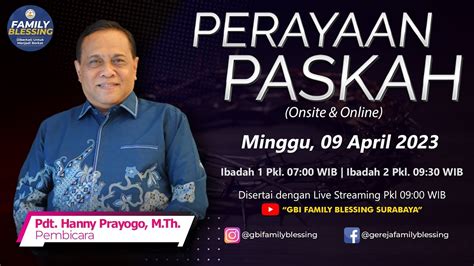 Ibadah Perayaan Paskah Live Streaming Pdt Hanny Prayogo M Th