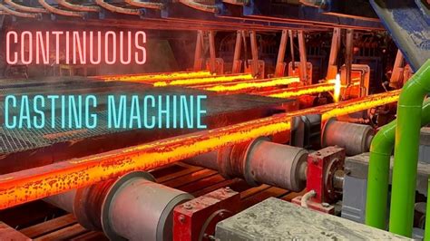 Continuous Casting Machine Youtube