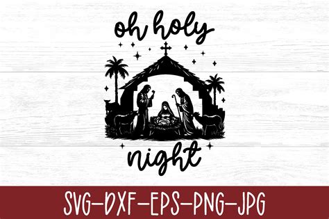Oh Holy Night Svg Graphic By Printablestore · Creative Fabrica