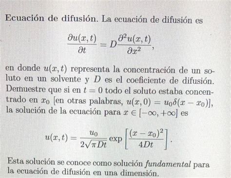 Solved Ecuación de difusión La ecuación de difusión es Chegg