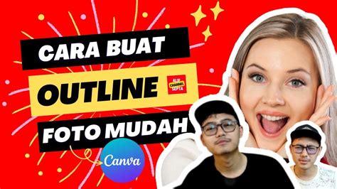 CARA MEMBUAT OUTLINE DI CANVA YouTube