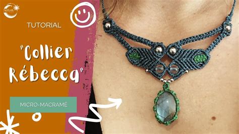 Tuto Réaliser aire un collier en micro macramé niveau avancé Rébecca