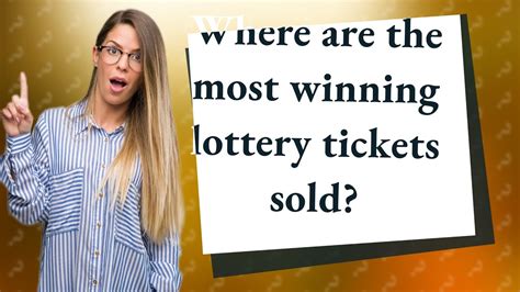 Where Are The Most Winning Lottery Tickets Sold YouTube