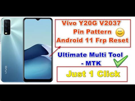 Vivo Y20G V2037 Pin Pattern And Android 11 Frp Reset Done By Umt YouTube