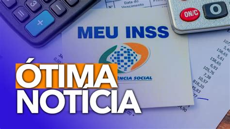 Ótima notícia para beneficiários do INSS calendário de 2033 já está