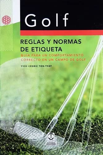 Golf Reglas Y Normas De Etiqueta Meses Sin Intereses