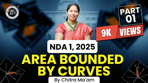 Area Bounded By Curves For Nda Nda Exam Dmu Math Chitra Mam I The