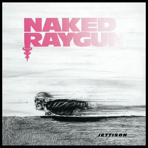 Naked Raygun Jettison Hitparade Ch