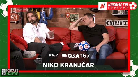 A Nogometni Podcast Q A Niko Kranj Ar Youtube