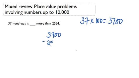 Mixed Review Place Value Problems Numbers To 10 000 Video Arithmetic Ck 12 Foundation