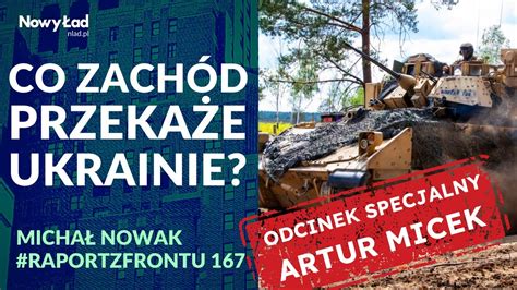 Zachodnia broń dla Ukrainy Artur Micek Raport z Frontu odc 167