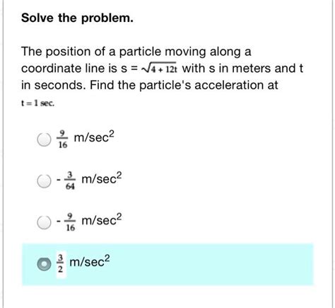 Solved Solve The Problem The Position Of A Particle Moving Along