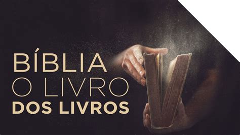 A BÍblia O Livro Dos Livros Palavras De Deus Lamartine Posella