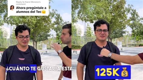 Alumno Del Tec De Monterrey Se Viraliza Porque Busca Ganar 125 Mil