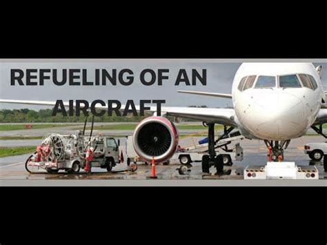 Refueling Of An Aircraft On Ground Youtube