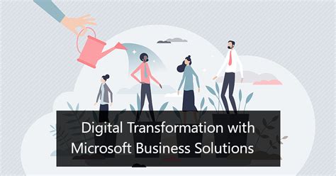 Digital Transformation With Microsoft Business Solutions