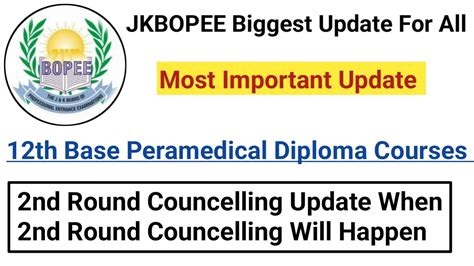 JKBOPEE 2nd Round Councelling Update For 12th Base Peramedical Diploma