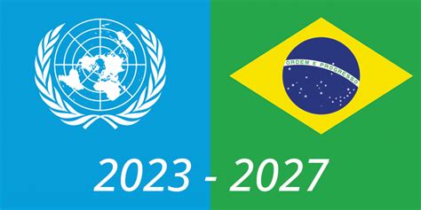 Brazil And The UN Sign New Cooperation Framework 2023 2027 News About