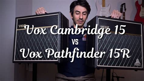 Vox Cambridge Vs Vox Pathfinder R Youtube