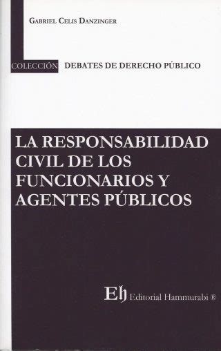 La Responsabilidad Civil de los Funcionarios y Agentes Públicos